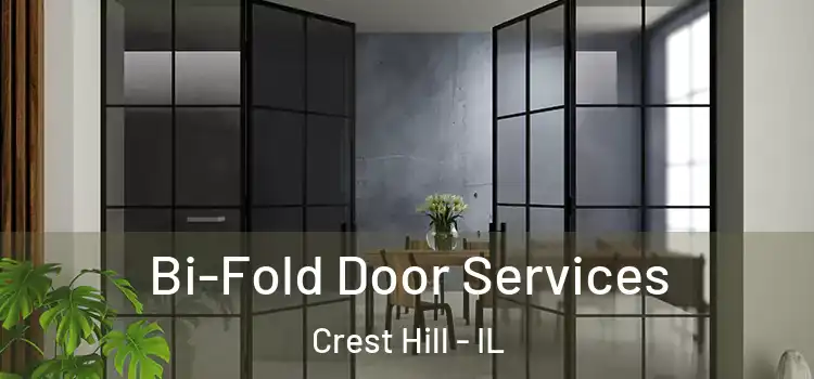 Bi-Fold Door Services Crest Hill - IL
