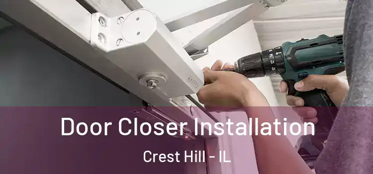 Door Closer Installation Crest Hill - IL