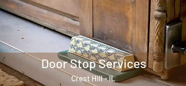 Door Stop Services Crest Hill - IL