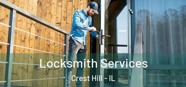 Locksmith Services Crest Hill - IL