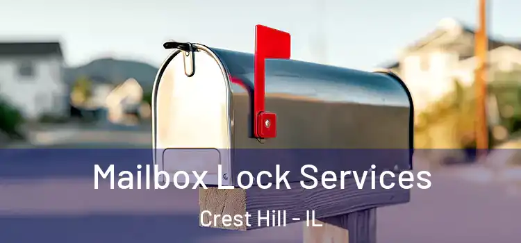 Mailbox Lock Services Crest Hill - IL