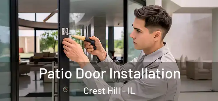 Patio Door Installation Crest Hill - IL