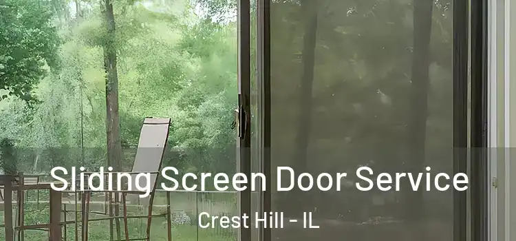 Sliding Screen Door Service Crest Hill - IL